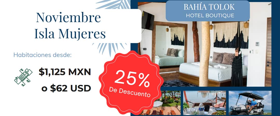 25 % descuento Isla Mujeres